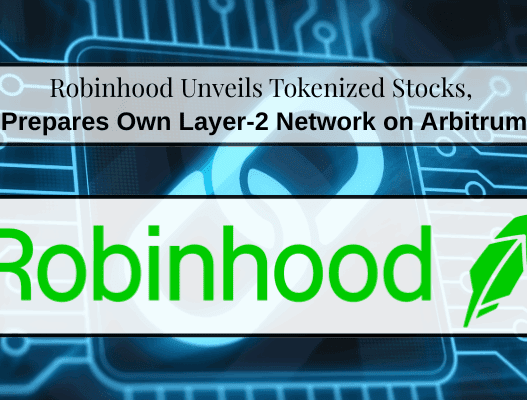 Robinhood Unveils Tokenized Stocks